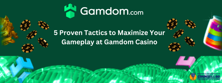 Unlocking the Game-Changing Strategies: 5 Proven Tactics to Maximize Your Gameplay at Gamdom Casino