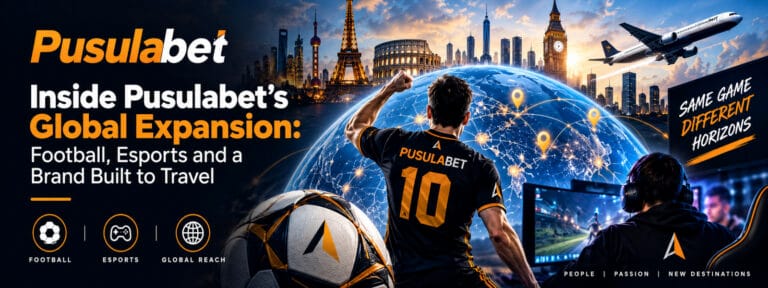 Inside Pusulabet’s Global Expansion: Football, Esports and a Brand Built to Travel